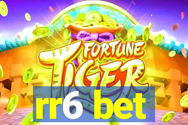 rr6 bet